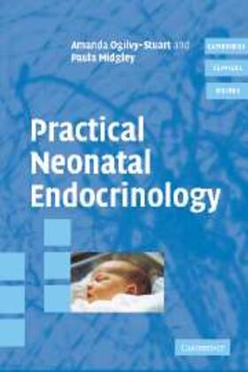 Ogilvy-Stuart |  Practical Neonatal Endocrinology | eBook | Sack Fachmedien