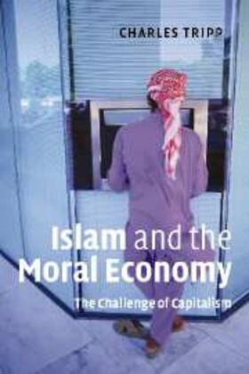 Tripp |  Islam and the Moral Economy | eBook | Sack Fachmedien