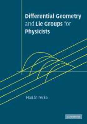 Fecko | Differential Geometry and Lie Groups for Physicists | E-Book | www.sack.de