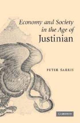 Sarris |  Economy and Society in the Age of Justinian | eBook | Sack Fachmedien