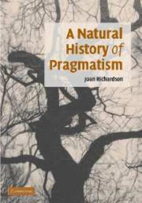 Richardson |  Natural History of Pragmatism | eBook | Sack Fachmedien