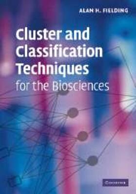 Fielding |  Cluster and Classification Techniques for the Biosciences | eBook | Sack Fachmedien