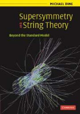 Dine |  Supersymmetry and String Theory | eBook | Sack Fachmedien