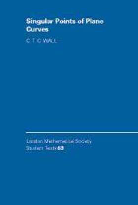 Wall |  Singular Points of Plane Curves | eBook | Sack Fachmedien