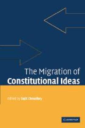 Choudhry |  Migration of Constitutional Ideas | eBook | Sack Fachmedien