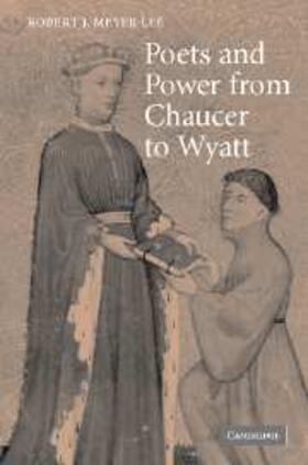 Meyer-Lee | Poets and Power from Chaucer to Wyatt | E-Book | www.sack.de