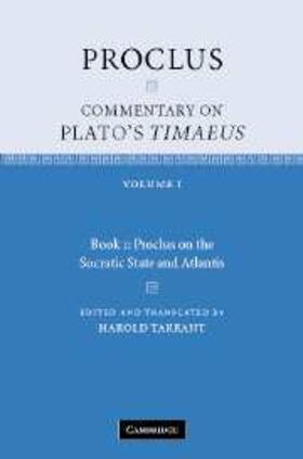 Proclus |  Proclus: Commentary on Plato's Timaeus: Volume 1, Book 1: Proclus on the Socratic State and Atlantis | eBook | Sack Fachmedien