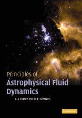 Clarke | Principles of Astrophysical Fluid Dynamics | E-Book | www.sack.de