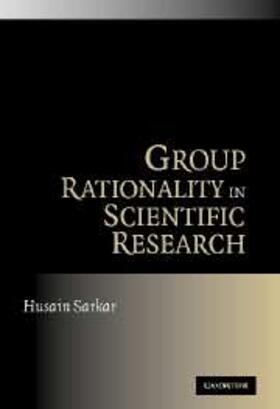 Sarkar |  Group Rationality in Scientific Research | eBook | Sack Fachmedien