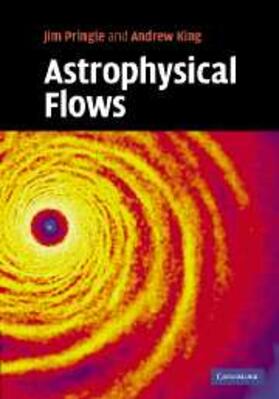 Pringle |  Astrophysical Flows | eBook | Sack Fachmedien