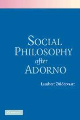 Zuidervaart |  Social Philosophy after Adorno | eBook | Sack Fachmedien