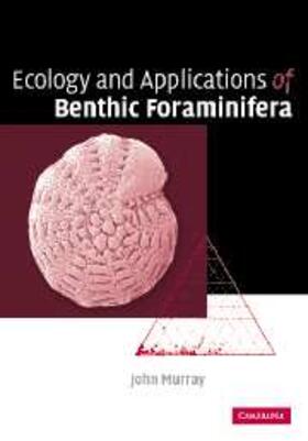 Murray |  Ecology and Applications of Benthic Foraminifera | eBook | Sack Fachmedien