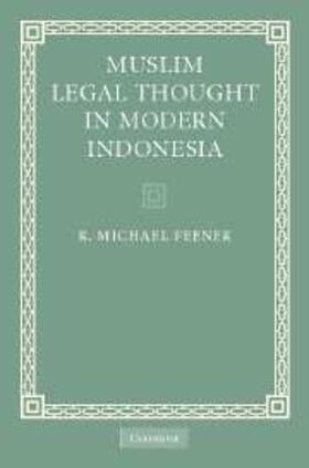 Feener |  Muslim Legal Thought in Modern Indonesia | eBook | Sack Fachmedien