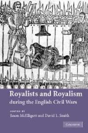 Mcelligott |  Royalists and Royalism during the English Civil Wars | eBook | Sack Fachmedien