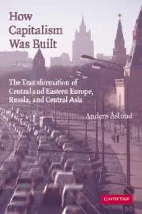 Aslund |  How Capitalism Was Built | eBook | Sack Fachmedien