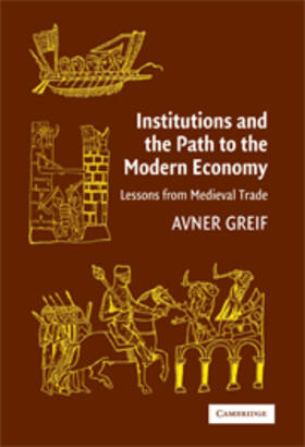 Greif |  Institutions and the Path to the Modern Economy | eBook | Sack Fachmedien