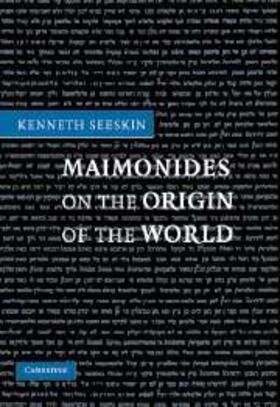 Seeskin |  Maimonides on the Origin of the World | eBook | Sack Fachmedien