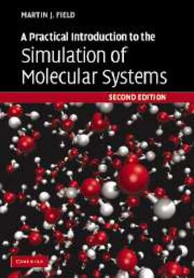 Field |  Practical Introduction to the Simulation of Molecular Systems | eBook | Sack Fachmedien