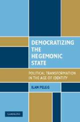 Peleg |  Democratizing the Hegemonic State | eBook | Sack Fachmedien