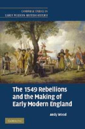 Wood |  1549 Rebellions and the Making of Early Modern England | eBook | Sack Fachmedien