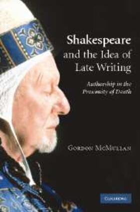 Mcmullan |  Shakespeare and the Idea of Late Writing | eBook | Sack Fachmedien
