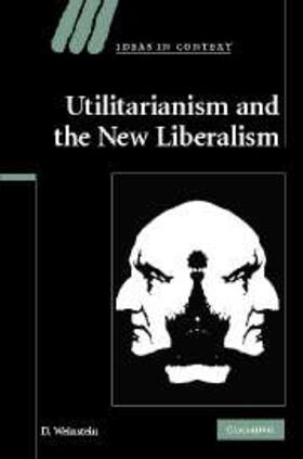 Weinstein |  Utilitarianism and the New Liberalism | eBook | Sack Fachmedien