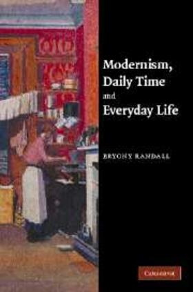 Randall |  Modernism, Daily Time and Everyday Life | eBook | Sack Fachmedien