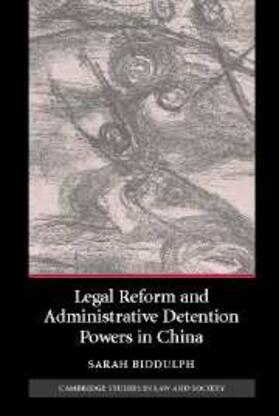 Biddulph |  Legal Reform and Administrative Detention Powers in China | eBook | Sack Fachmedien
