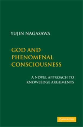 Nagasawa |  God and Phenomenal Consciousness | eBook | Sack Fachmedien