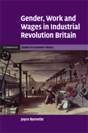 Burnette | Gender, Work and Wages in Industrial Revolution Britain | E-Book | www.sack.de