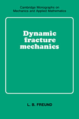 Freund |  Dynamic Fracture Mechanics | eBook | Sack Fachmedien