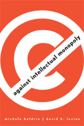 Boldrin | Against Intellectual Monopoly | E-Book | www.sack.de