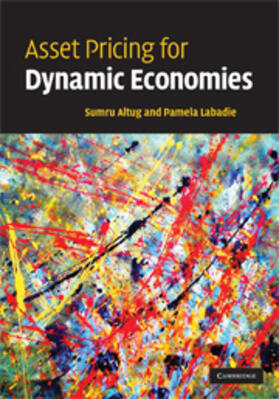 Altug |  Asset Pricing for Dynamic Economies | eBook | Sack Fachmedien
