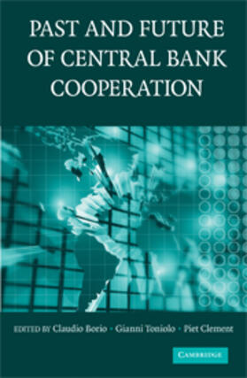 Borio |  Past and Future of Central Bank Cooperation | eBook | Sack Fachmedien