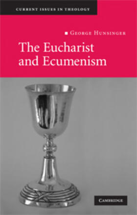 Hunsinger |  Eucharist and Ecumenism | eBook | Sack Fachmedien