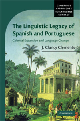 Clements |  Linguistic Legacy of Spanish and Portuguese | eBook | Sack Fachmedien