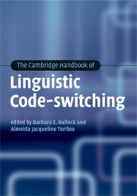 Bullock |  Cambridge Handbook of Linguistic Code-switching | eBook | Sack Fachmedien