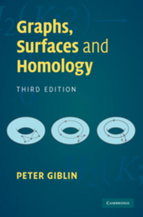 Giblin |  Graphs, Surfaces and Homology | eBook | Sack Fachmedien