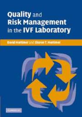 Mortimer |  Quality and Risk Management in the IVF Laboratory | eBook | Sack Fachmedien