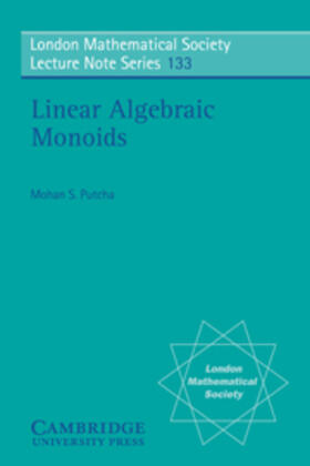 Putcha |  Linear Algebraic Monoids | eBook | Sack Fachmedien