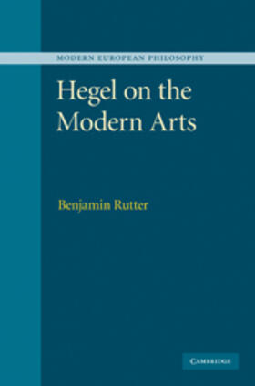 Rutter |  Hegel on the Modern Arts | eBook | Sack Fachmedien