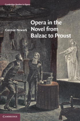 Newark |  Opera in the Novel from Balzac to Proust | eBook | Sack Fachmedien