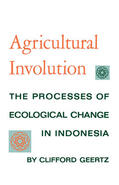 Geertz |  Agricultural Involution | Buch |  Sack Fachmedien