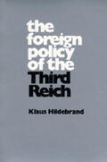 Hildebrand |  The Foreign Policy of the Third Reich | Buch |  Sack Fachmedien
