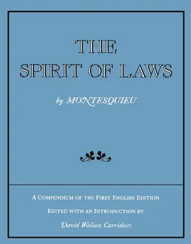 Montesquieu |  The Spirit of Laws: A Compendium of the First English Edition | Buch |  Sack Fachmedien