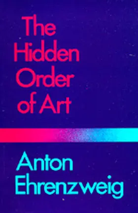 Ehrenzweig |  Hidden Order of Art | Buch |  Sack Fachmedien