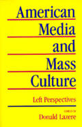 Lazere |  American Media & Mass Culture (Paper) | Buch |  Sack Fachmedien