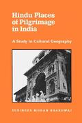 Bhardwaj |  Hindu Places of Pilgrimage in India: A Study in Cultural Geography | Buch |  Sack Fachmedien