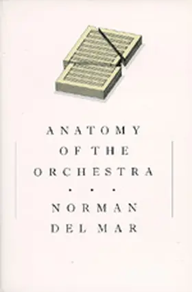 Del Mar | Anatomy of the Orchestra | Buch | 978-0-520-05062-4 | www.sack.de