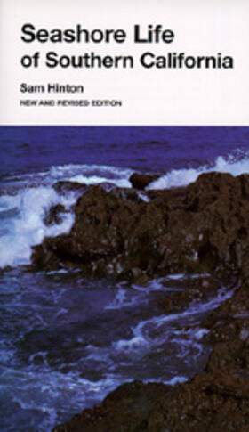 Hinton | Seashore Life of Southern California, New and Revised edition | Buch | 978-0-520-05924-5 | sack.de
